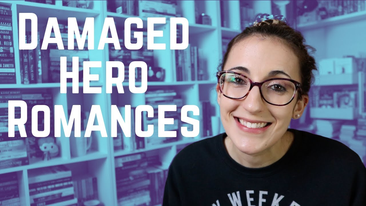 Damaged Hero Romance Recommendations