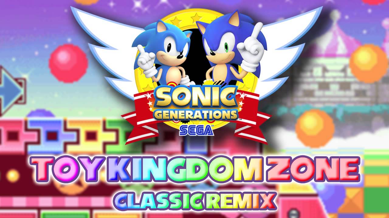Toy Kingdom Classic - Sonic Generations Remix