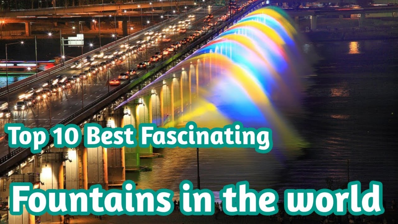 Top 10 Best Fascinating Fountain Shows Around the World | Sky world | Fountain of Wealth | Aquanura
