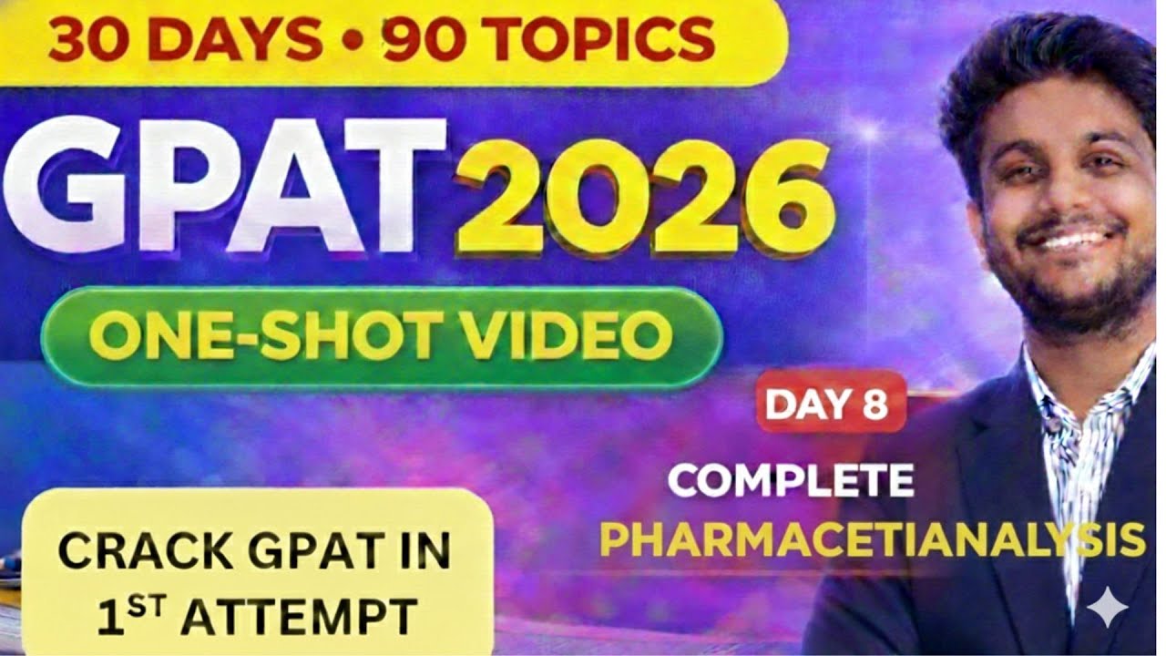 GPAT 30 DAYS SERIES DAY 8- PHARM ANALYSIS  | CRACK GPAT IN 1ST ATTEMPT | ONE SHOT | RAPID REVISION