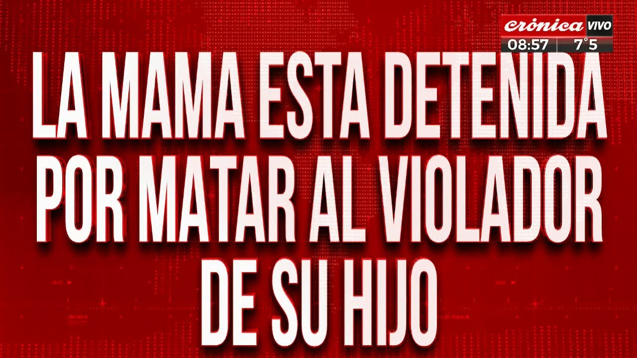 Madre detenida por matar al violador de su hijo