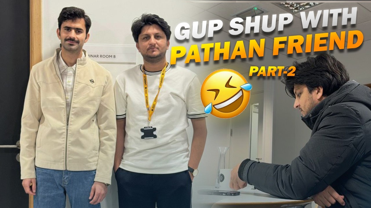 Gup Shup with Pathan Friend {Part-2}🤣😍|Student life in UK♥️🇬🇧 #viral #funny #youtubeviral #ytviral