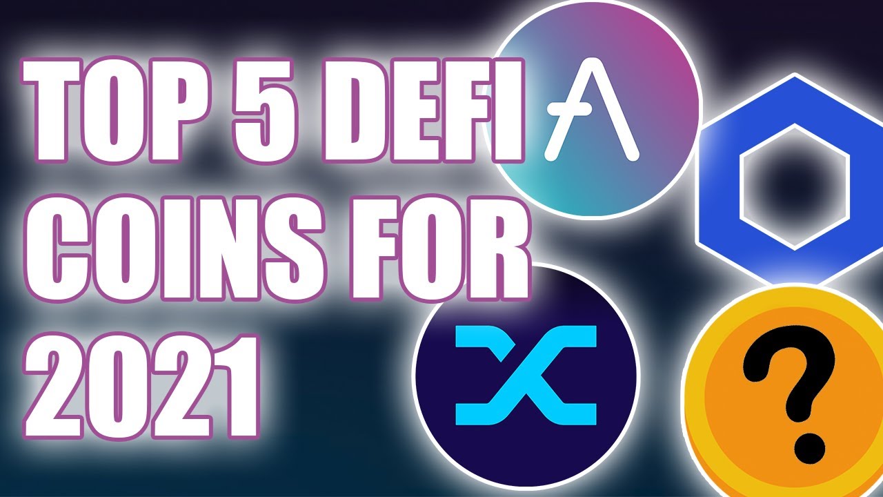 Top 5 Defi Picks With MASSIVE Opportunity 2021 - Don't Miss These Altcoins