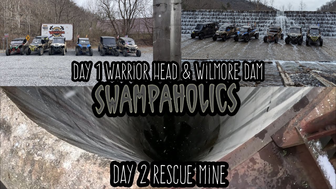 SWAMPAHOLICS @ Hatfield McCoy Trails 2024 Warrior Trail Head, Wilmore Dam, Rescue Mine Shaft.