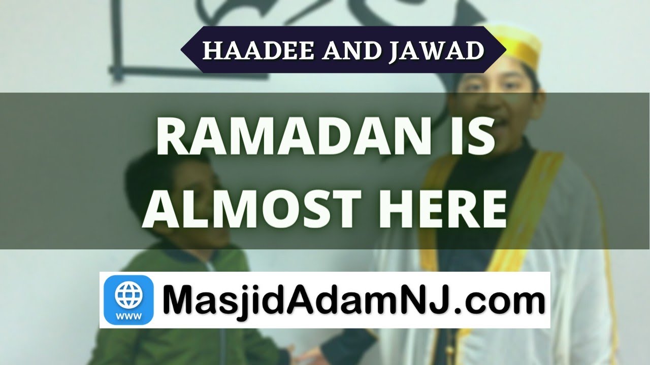 YAY! RAMADAN IS ALMOST HERE | MUNA Youth NJN