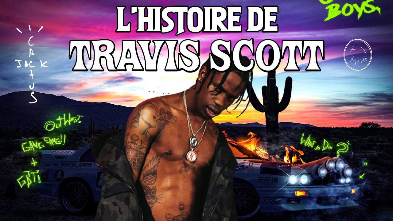 L'Histoire de Travis Scott (Documentaire) - Sa Vie, son Œuvre, son Utopie 🎥