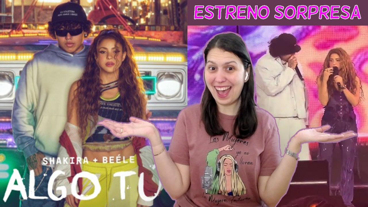 SHAKIRA x BEELE 🤩 Algo Tú — Reacción + SORPRESA en concierto 🇨🇴