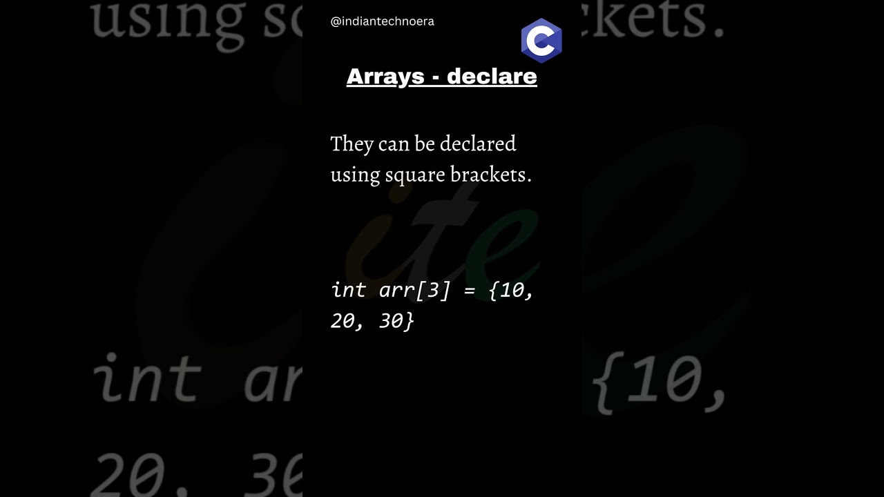 30  Arrays declare #c #Shorts #indiantechnoera
