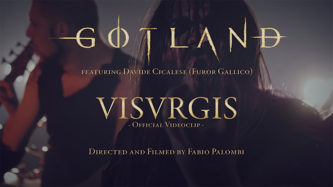 GOTLAND - Visurgis (OFFICIAL VIDEO) - Feat. Davide Cicalese (FUROR GALLICO)