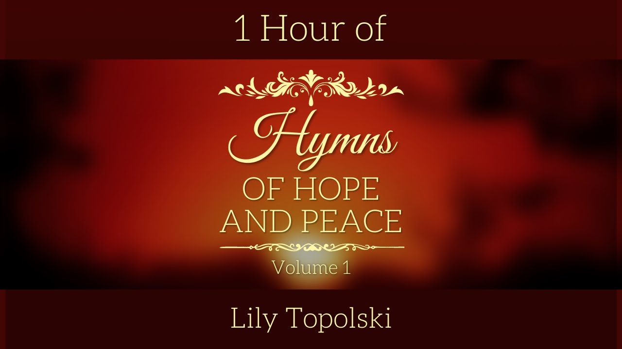 1 Hour of Peaceful Piano Hymns | Instrumental Worship Music | Hymns of Hope and Peace: Volume 1