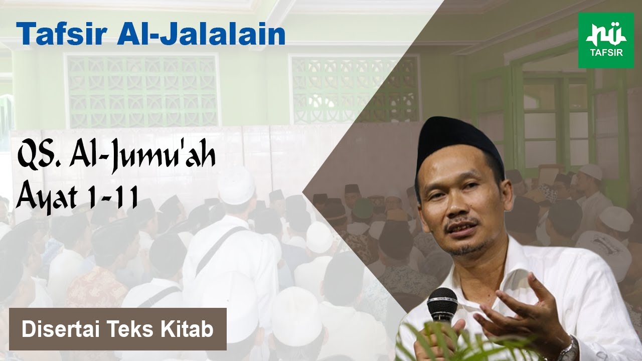 Ngaji Tafsir Al-Jalalain # Al-Jumu'ah # Ayat 1-11 # Gus Baha Terbaru