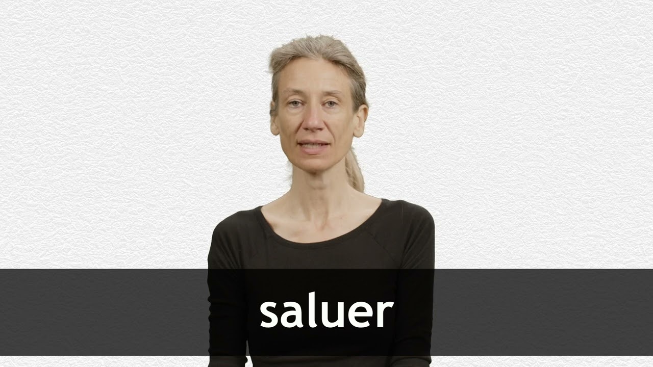 How to pronounce SALUER in French