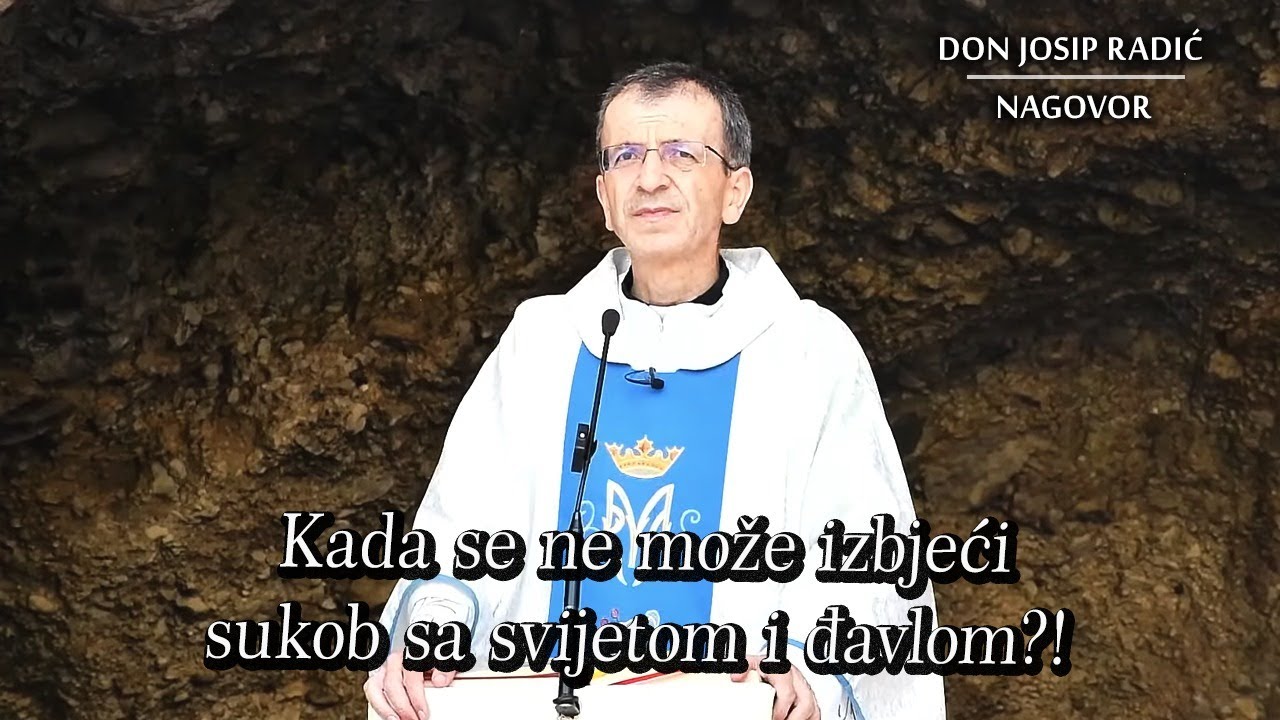 Kada se ne može izbjeći sukob sa svijetom i đavlom?!