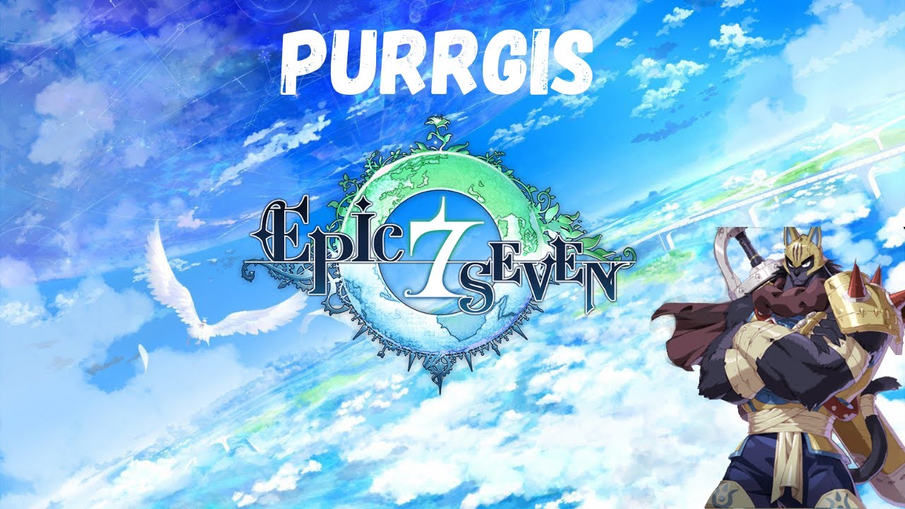 Epic Seven Gameplay - Purrgis (Skills & Voicelines)