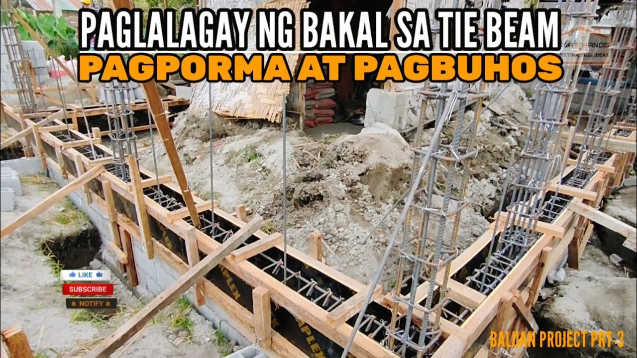 Paglagay Ng Bakal Sa Tie Beam Pagporma At Pagbuhos Prt-3 || Baluan Project