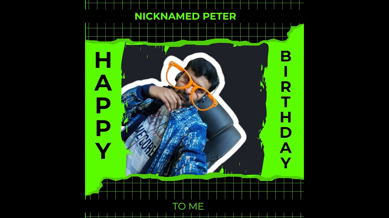 Nicknamed Peter - Happy Birthday to ME (Official Lyric Video)