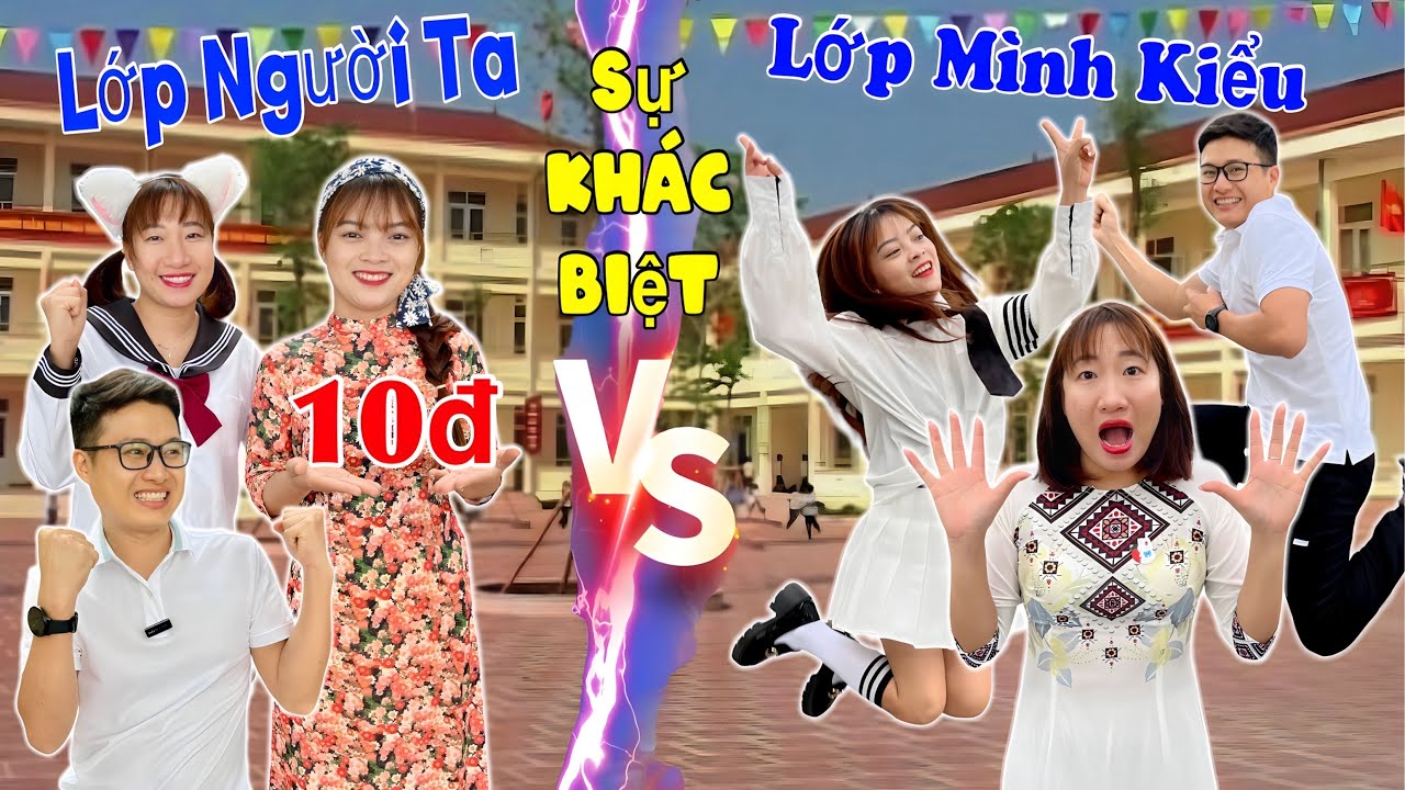 Lớp Học Người Ta Với Lớp Mình Kiểu