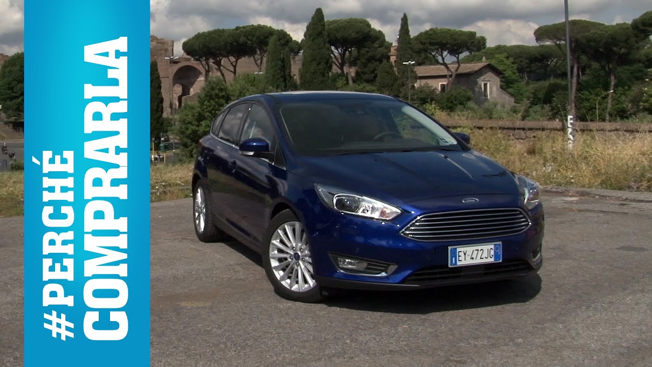 Ford Focus (2015) | Perchè comprarla... e perchè no