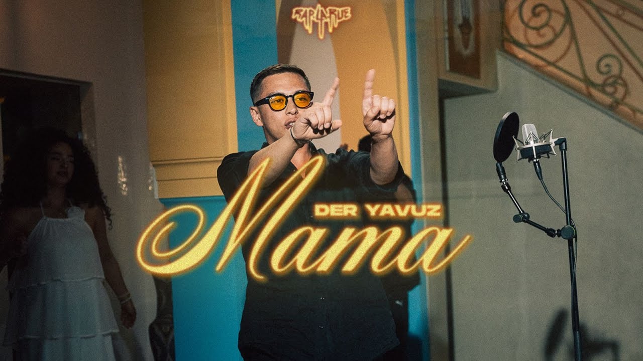 Der Yavuz - Mama [RAP LA RUE] FINALE