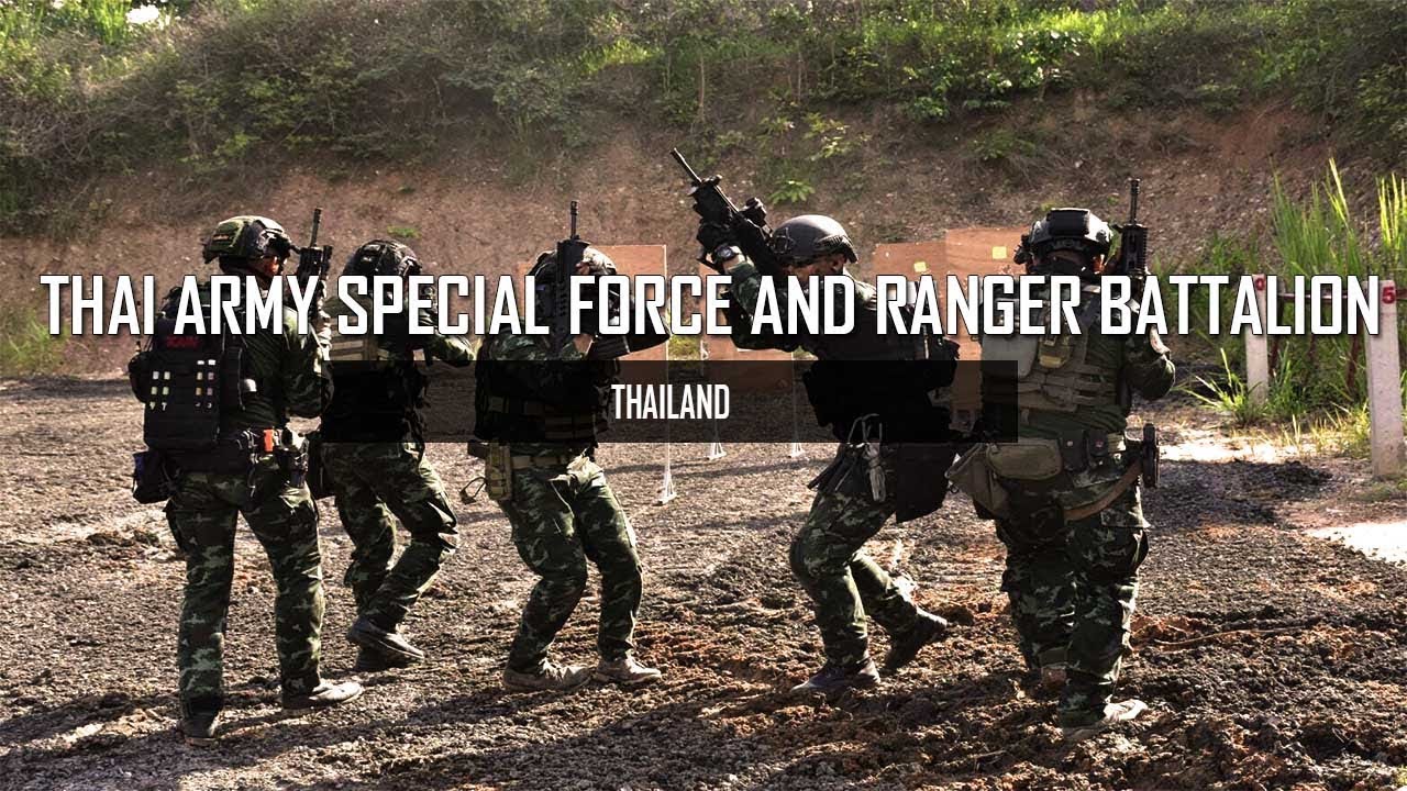 THAI ARMY SPECIAL FORCE AND RANGER BATTALION