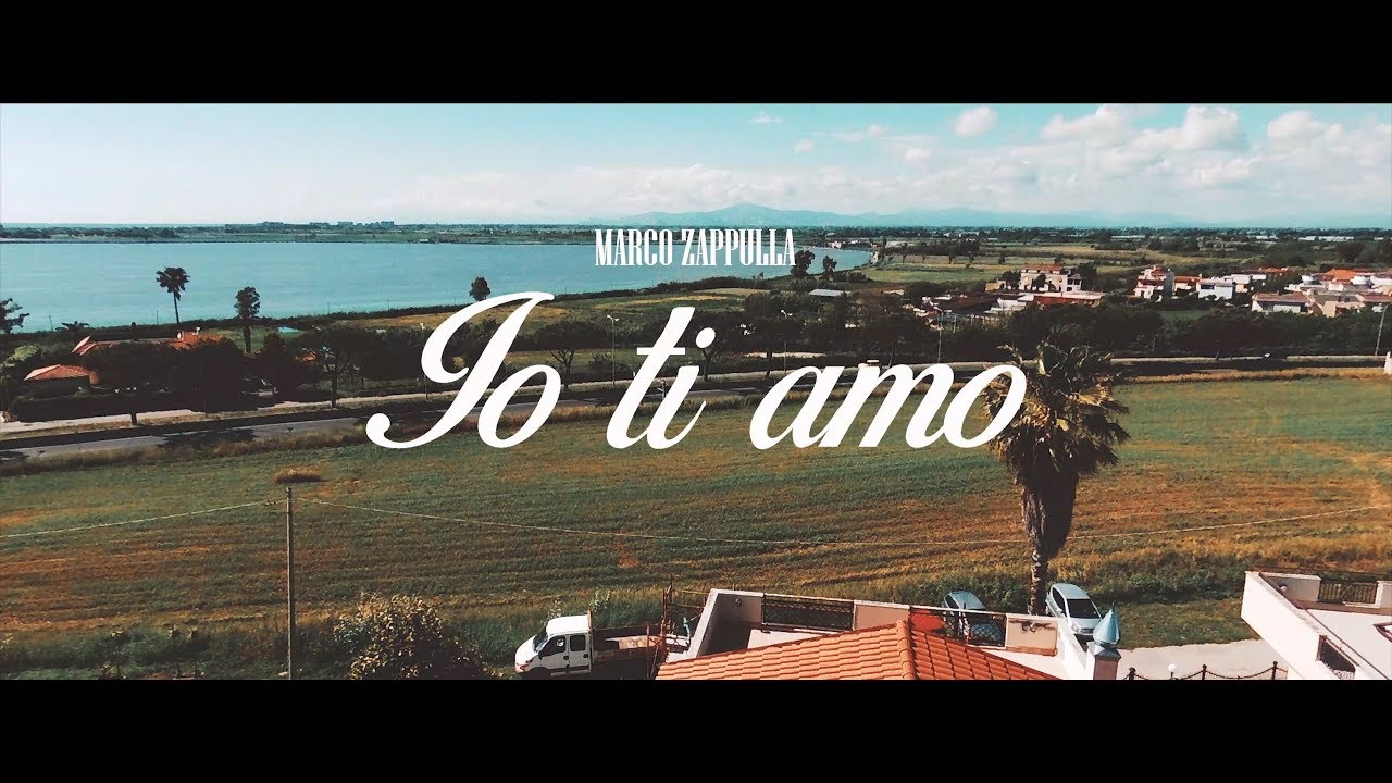 Carmelo Zappulla - MARCO ZAPPULLA - IO TI AMO - Official Video