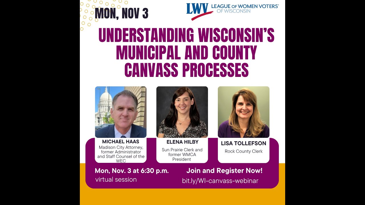 Understanding Wisconsin's Municipal and County Canvass Processes (Election Hero Day Webinar)