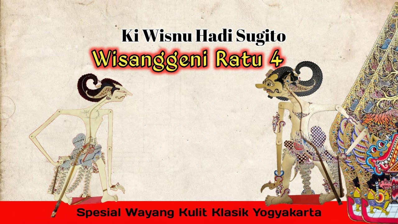 Wisanggeni Ratu 4 - Ki Wisnu Hadi Sugito