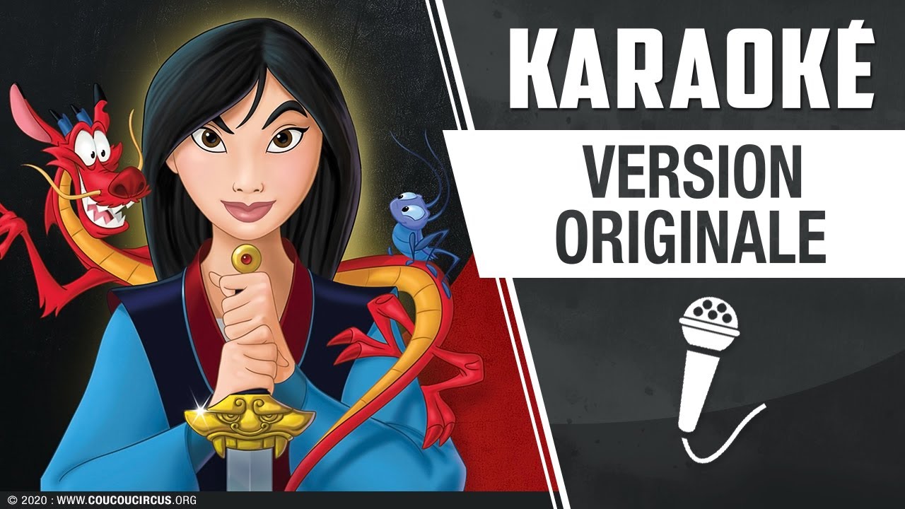 Mulan 1998 - Comme un homme (Karaoké) coucoucircus.org