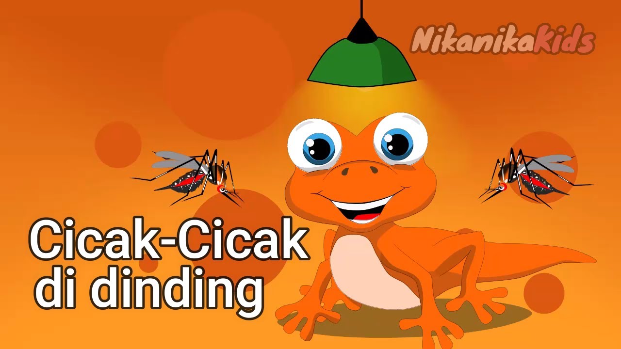 CICAK-CICAK DI DINDING dua mata saya dan lain nya - Lagu anak indonesia populer