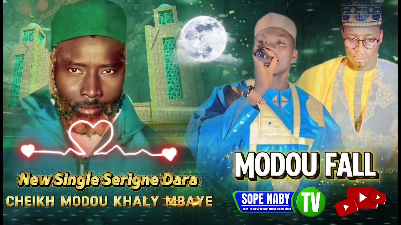 Nouveau Single Modou Fall Gueye )( Serigne Dara Cheikh Modou Khaly Mbaye 