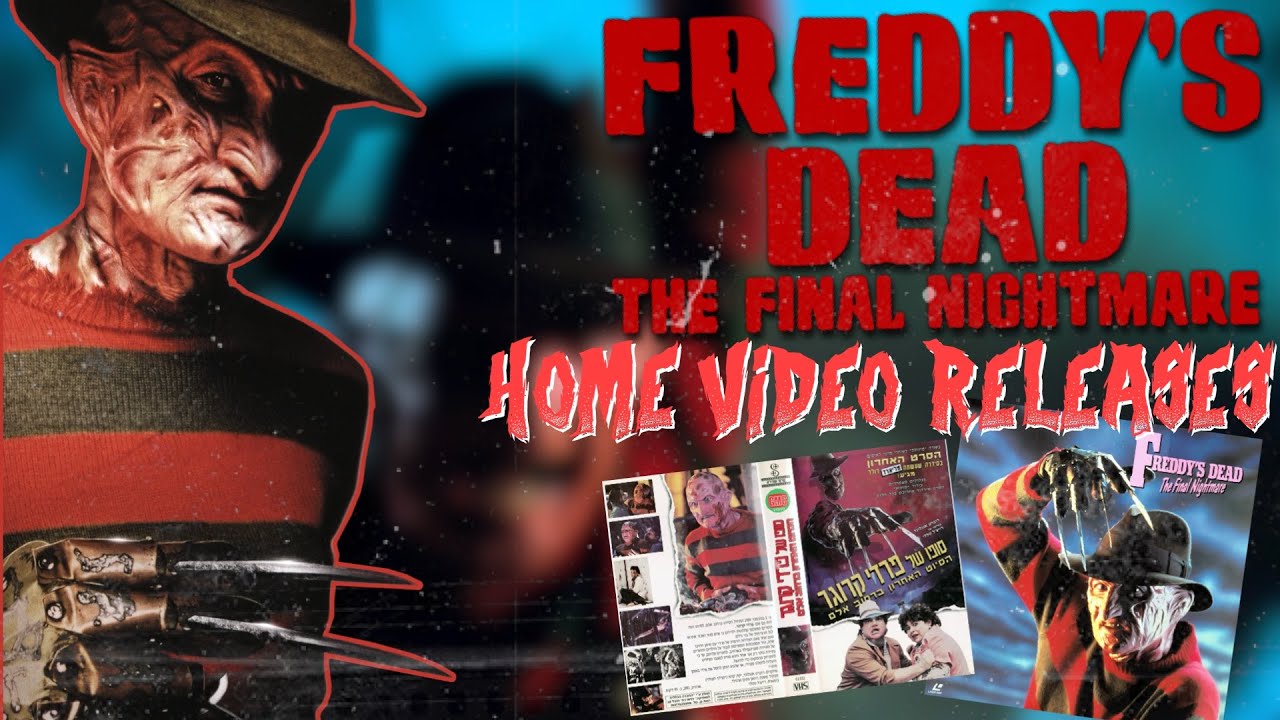 Freddy’s Dead Home Video Releases | Exploring Freddy’s Dead on Home Video
