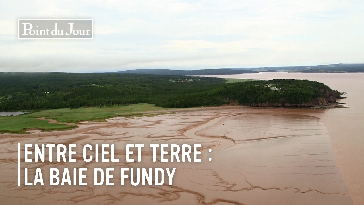La baie de Fundy au Canada : de la Terre à la lune