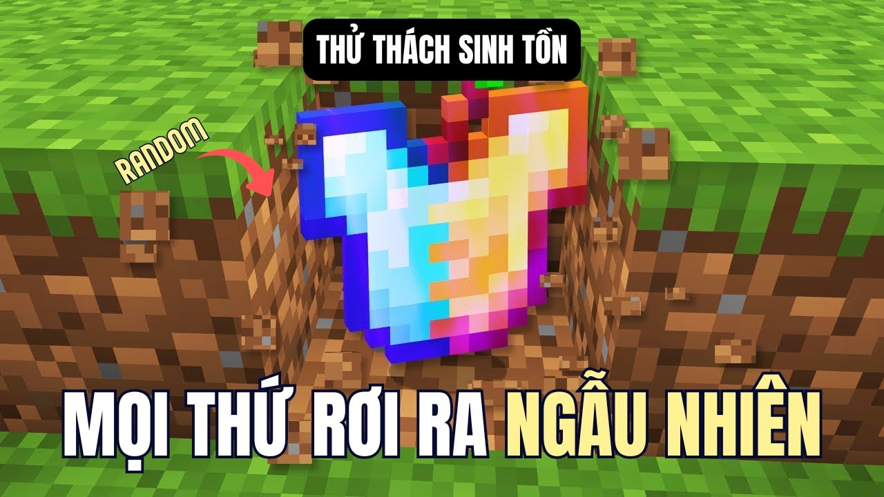 Minecraft Nhưng TẤT CẢ Vật Phẩm Đều RƠI RA NGẪU NHIÊN!!