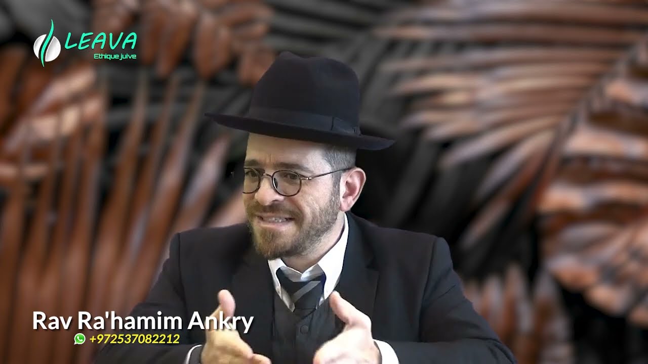 LA MEILLEURE FAÇON D'ÊTRE HEUREUX ! RAV RA'HAMIM ANKRY