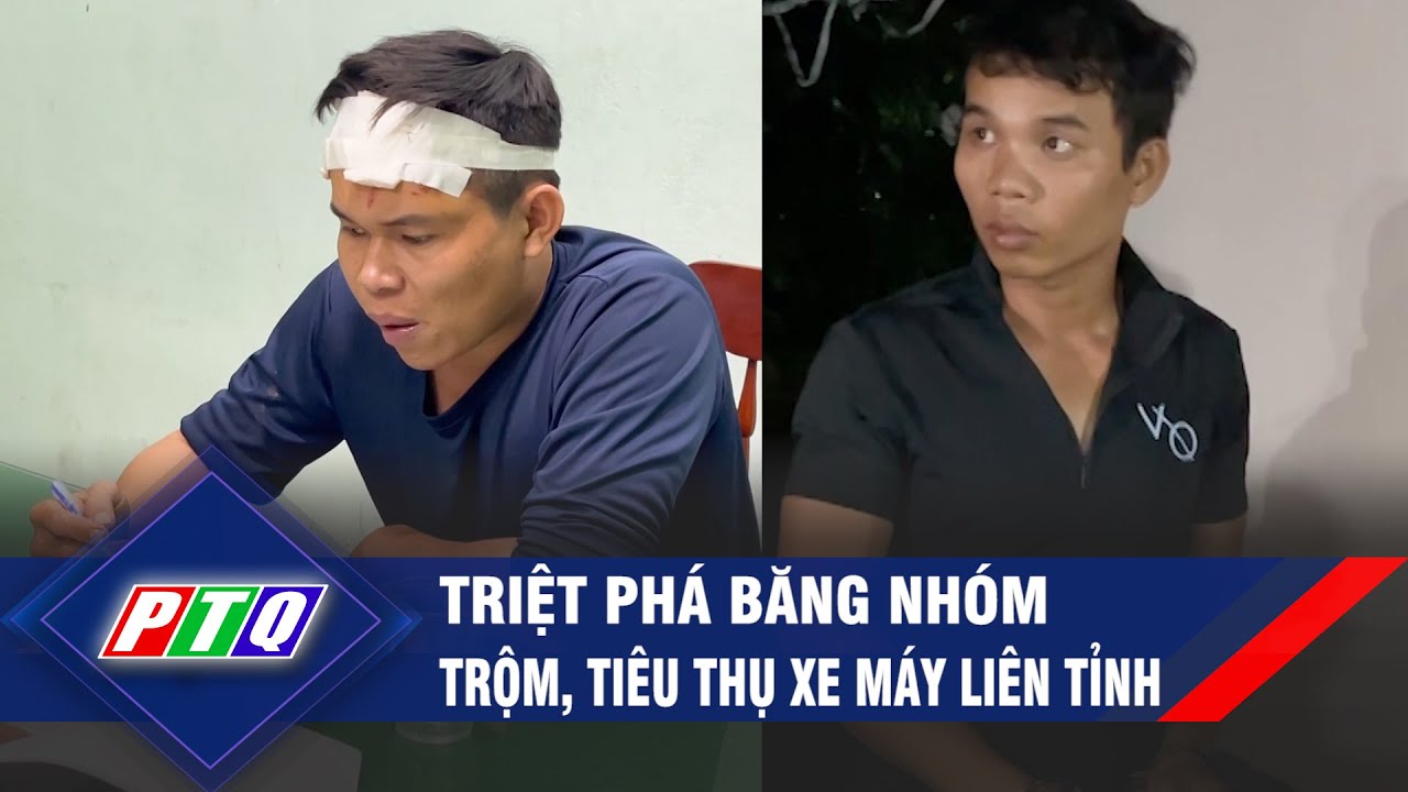 Quảng Ngãi: Triệt phá băng nhóm trộm, tiêu thụ xe máy liên tỉnh | PTQ