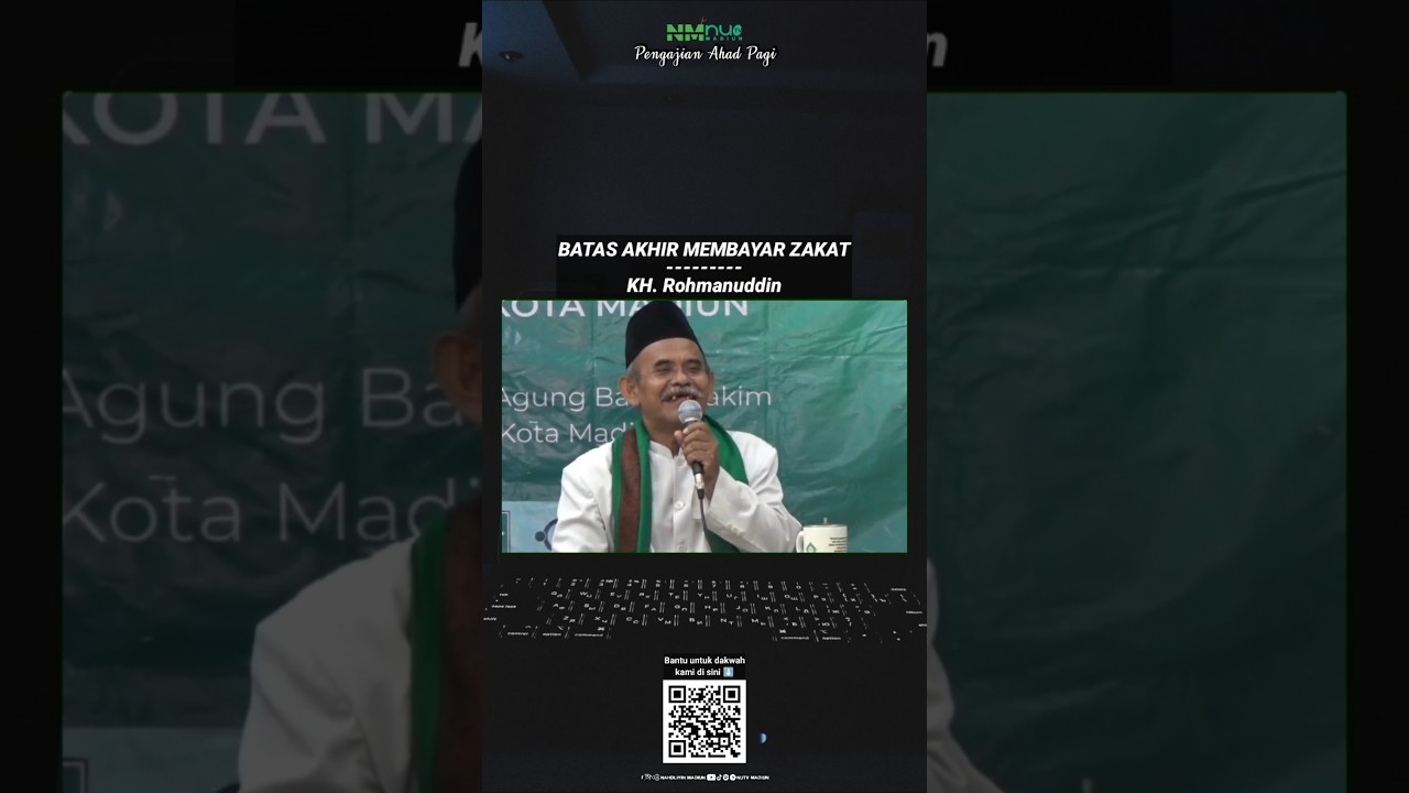 BATAS AKHIR MEMBAYAR ZAKAT - KH. Rohmanuddin