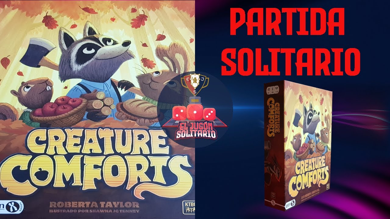 CREATURE COMFORT(PARTIDA SOLITARIO)