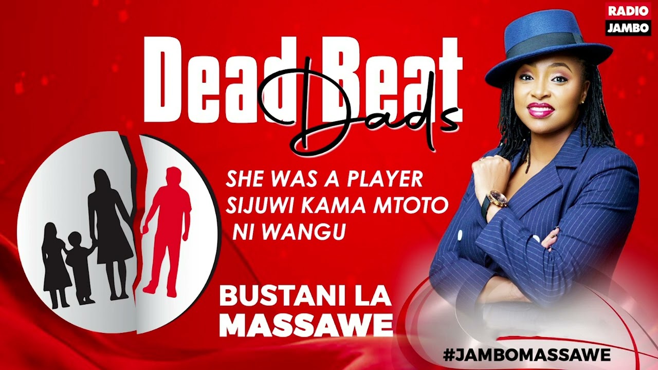 DEADBEAT : MASSAWE, NASHUKU SANA HUYO MTOTO NI WANGU