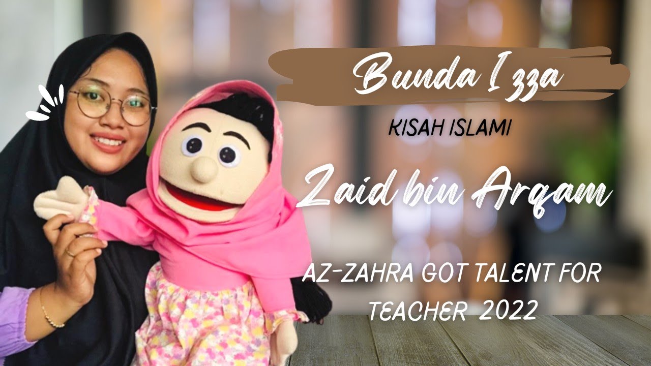 Kisah Islami Zaid bin Arqam oleh Bunda Izza