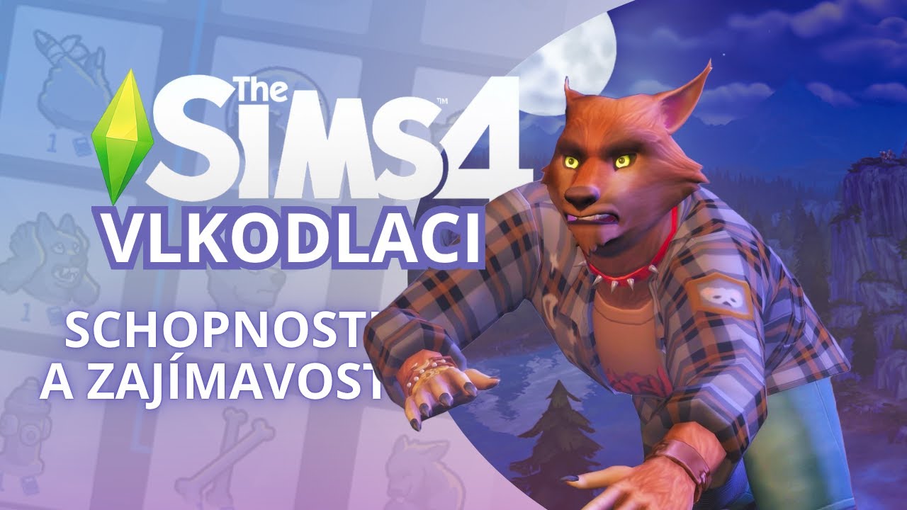 Vlkodlaci v Sims 4: Jak se jím stát a co umí?