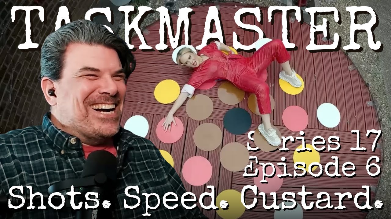 It's all about fine margins.  TASKMASTER Series 17 Episode 6 Reaction - "A three ring man."