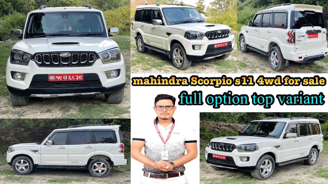 Second hand mahindra Scorpio s11 4wd top variant / used cars in Nepal