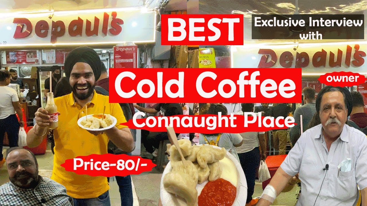 Depaul's Coffee Janpath Connaught Place Delhi | Momos in Delhi | Cold Coffe | Delhi Street Food