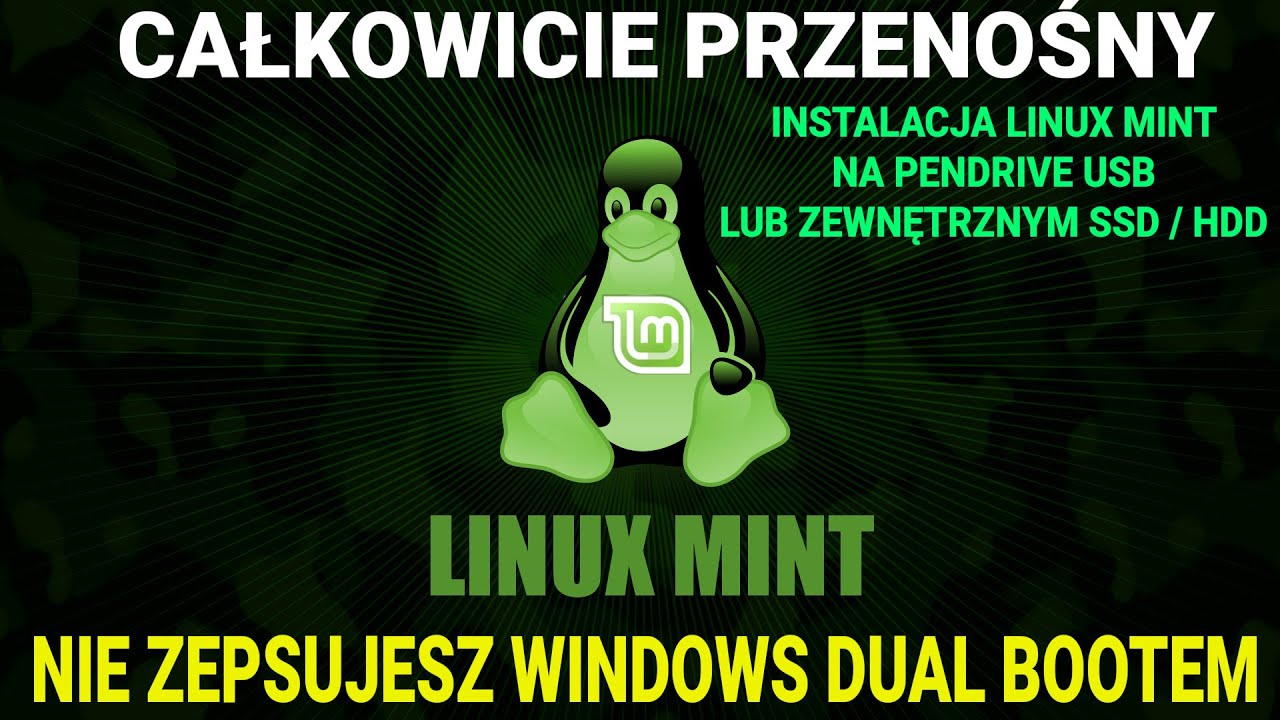 Linux od zera - Całkowicie przenośny system Mint 22 - Zainstaluj i używaj bez o baw o Windows