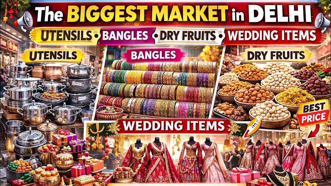 “The biggest market for utensils, bangles, dry fruits, and wedding items in Delhi.”😍