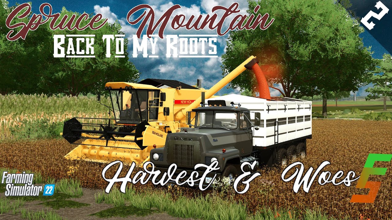 FS22 | Back to My Roots | Harvest & Woes | #2