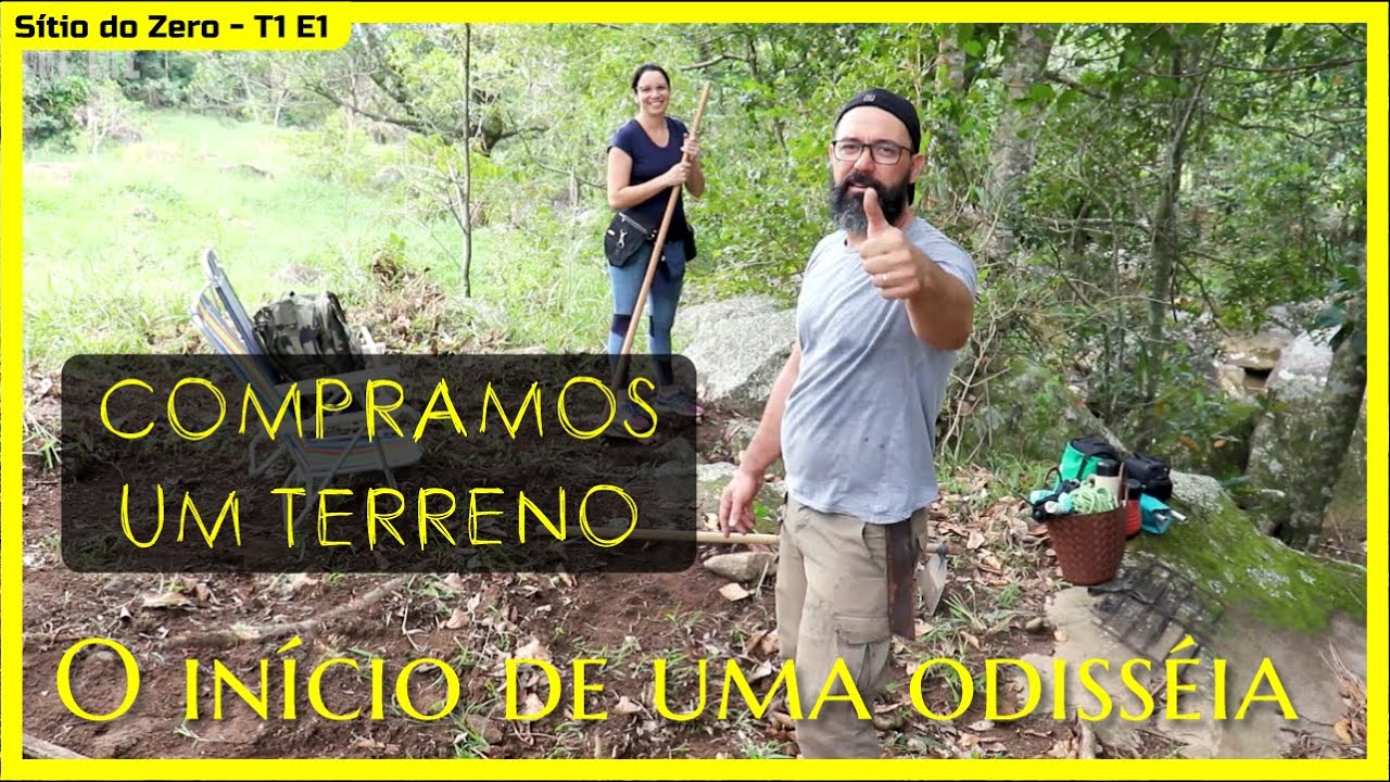 Sítio do Zero - T1E1 - Compramos um terreno maravilhoso, com vista fantástica e muita água!