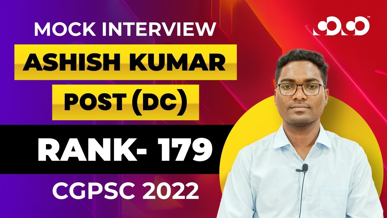 Ashish Kumar, RANK-179 | CGPSC TOPPER 2022 | Mock Interview | Competition Community #cgpsc #viral