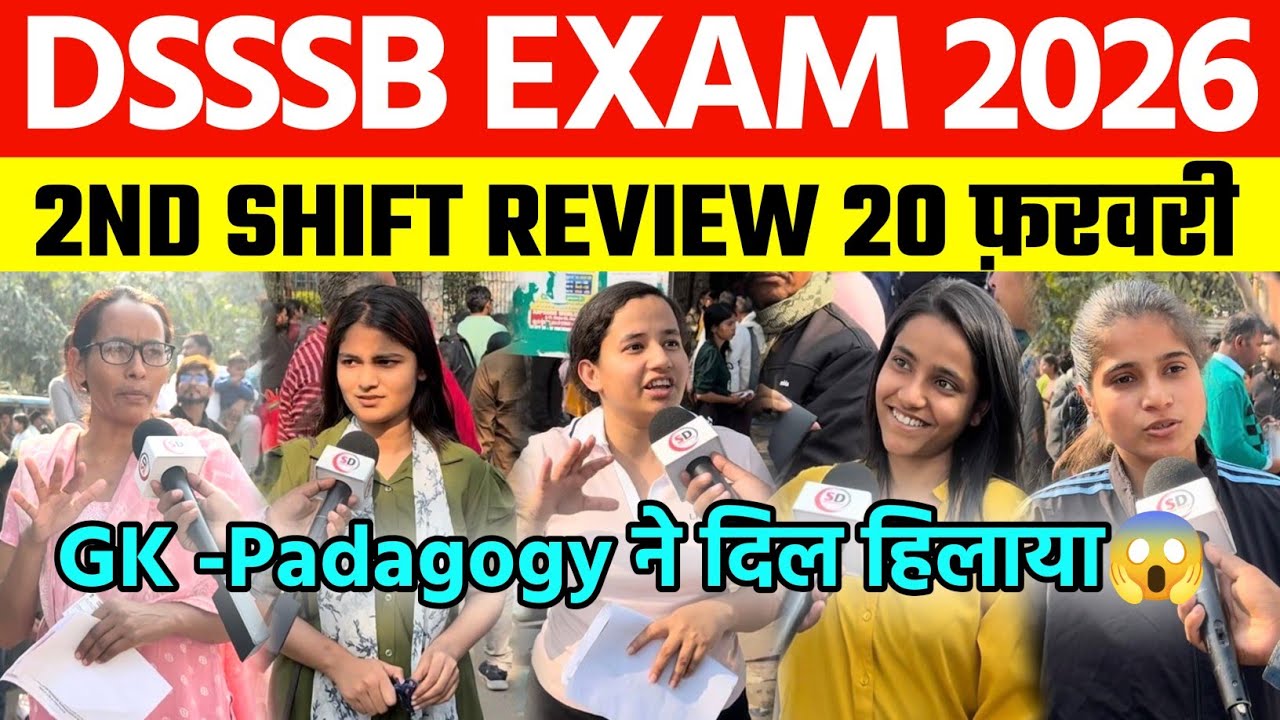 DSSSB 2026 PRT EXAM : 2ND Shift Review | DSSSB 20 February Paper Analysis | DSSSB EXAM 2026 TGT PGT 