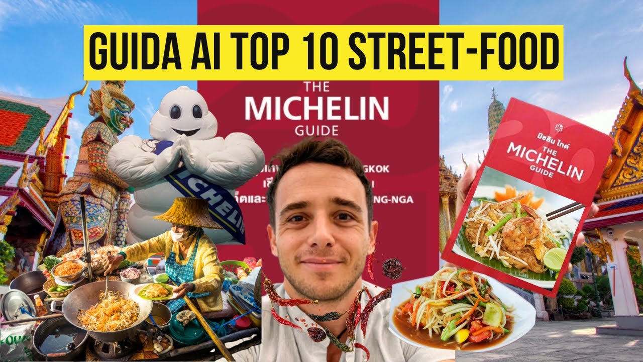 Cosa mangiare a Bangkok? GUIDA ai 10 Migliori STREET-FOOD Michelin